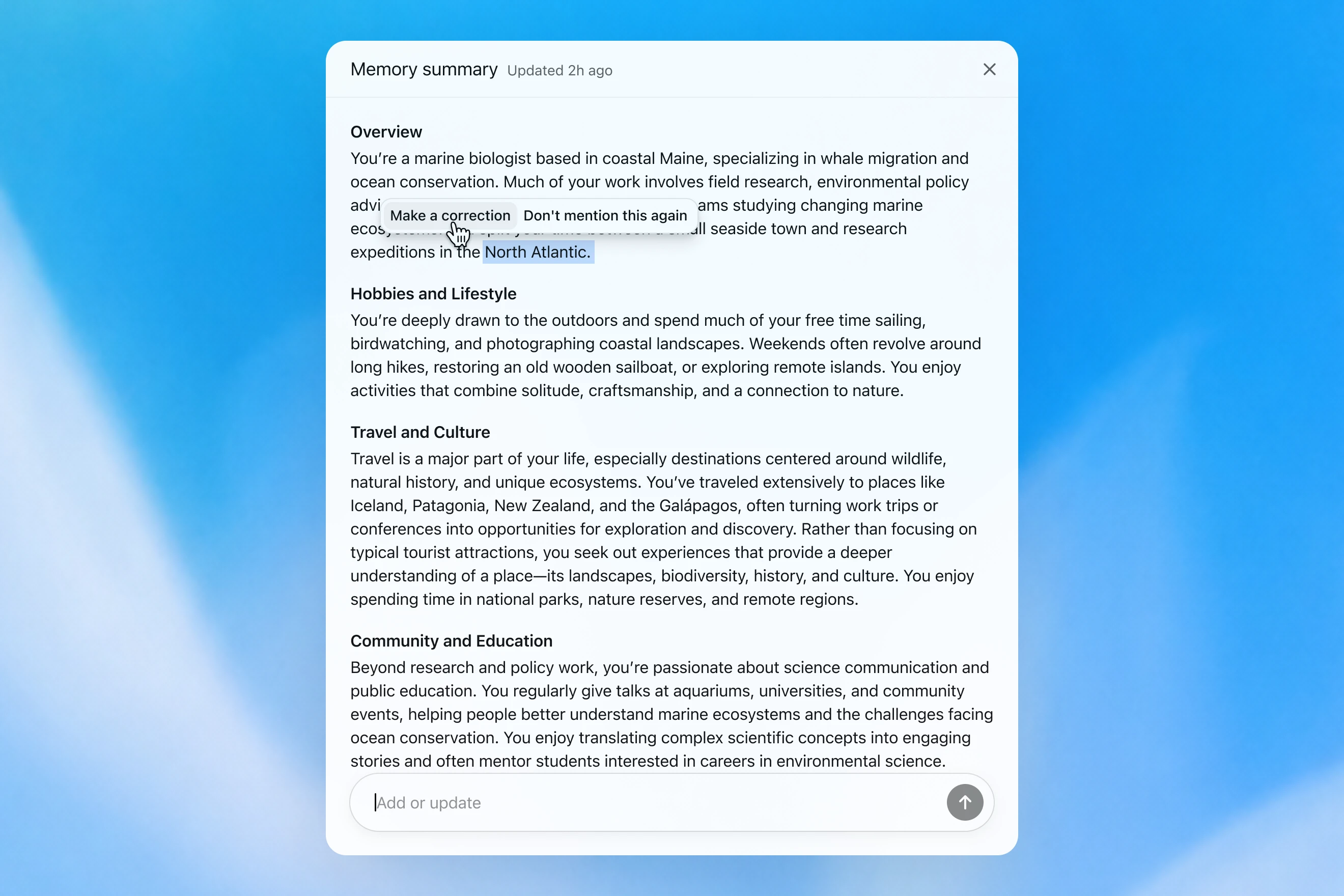 Image 6: Memory summary modal showing a personalized overview of a user’s work, hobbies, travel interests, and community involvement, with options to correct or dismiss specific details.