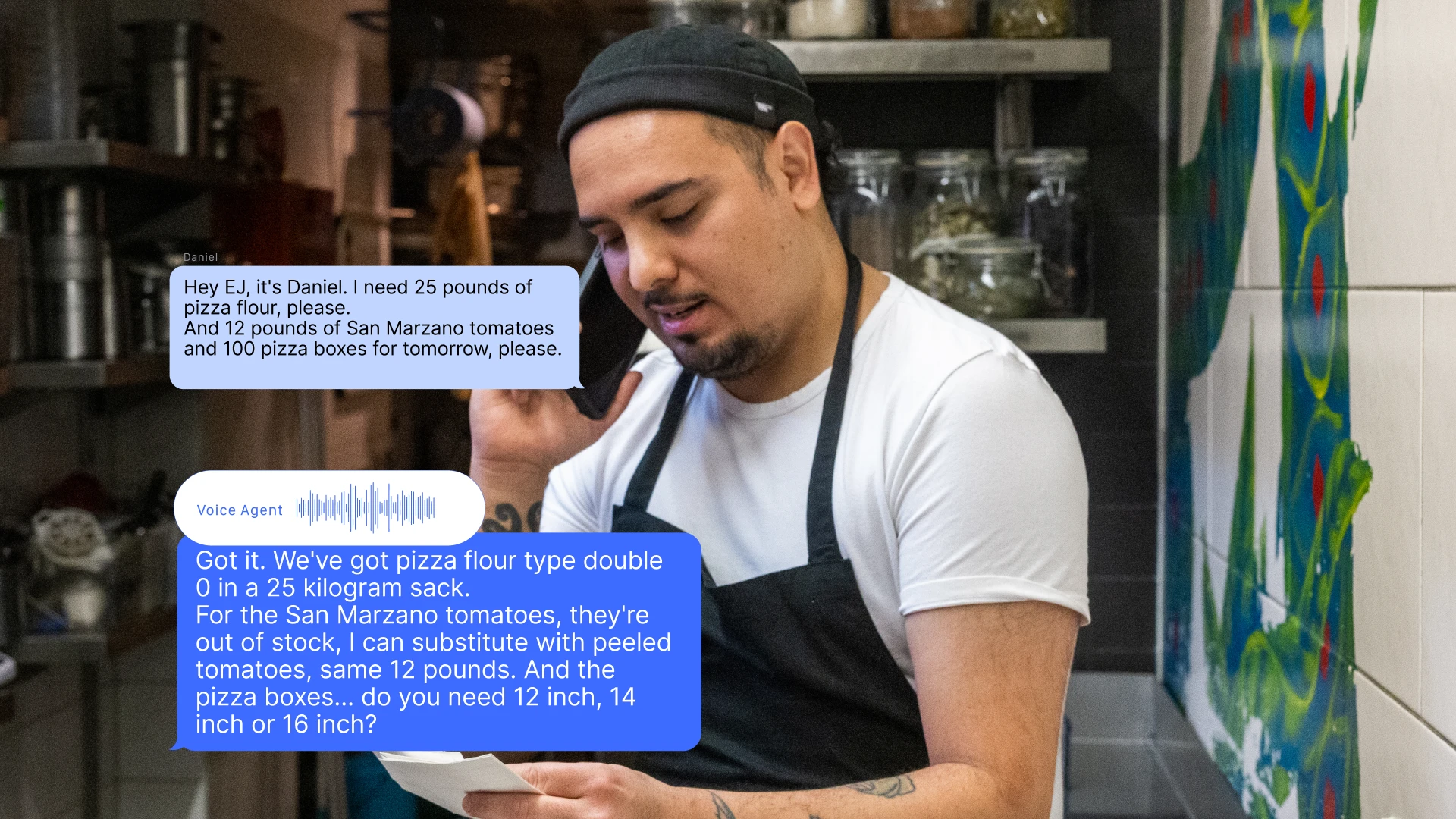 Image 2: A man wearing a black apron and cap stands in a kitchen, talking on a phone while holding a piece of paper. Shelves with jars and cooking supplies are visible behind him. Overlaid chat bubbles show a conversation about ordering pizza ingredients, including flour, tomatoes, and pizza boxes, with a voice agent responding about availability and asking for box size.