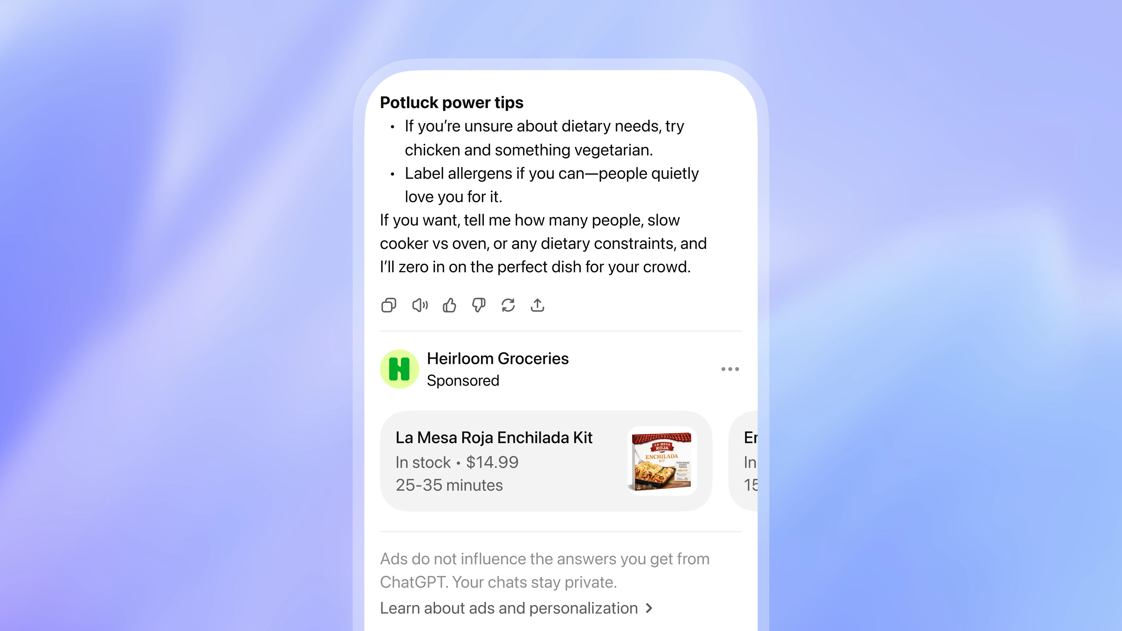 Image 1: Chat interface showing potluck planning tips followed by a clearly labeled sponsored listing from Heirloom Groceries featuring a La Mesa Roja Enchilada Kit with price and cook time, plus a note stating that ads do not influence ChatGPT’s answers and chats remain private.