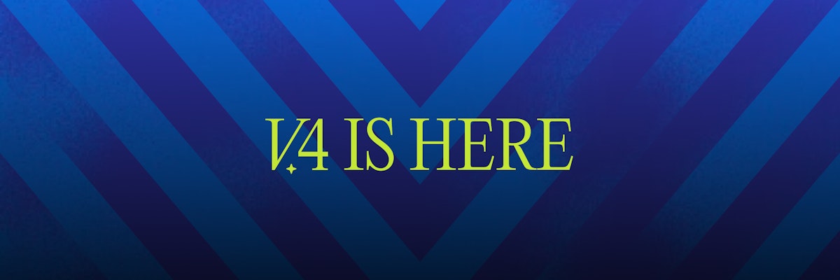 Introducing v4
